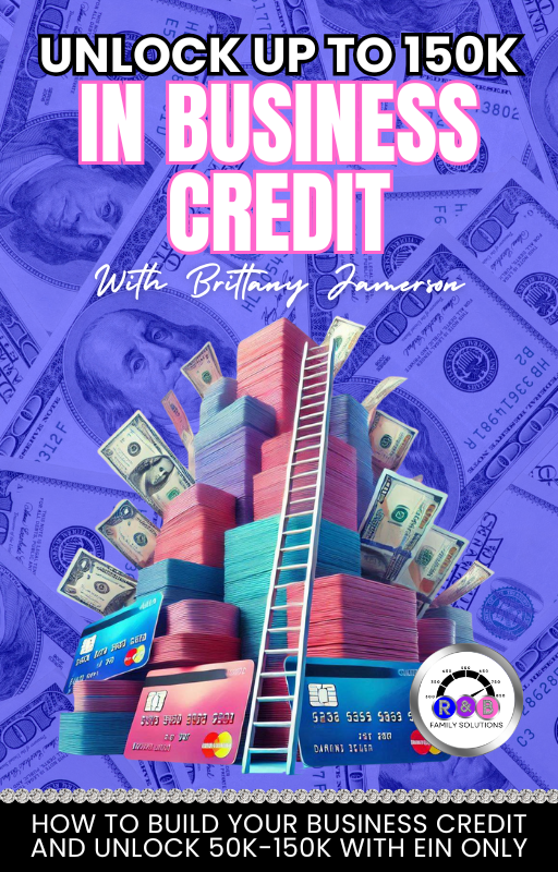 How to Build Your Business Credit and Unlock $50K-$150K with EIN Only eBook
