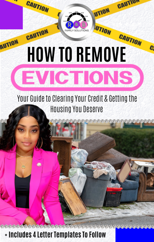 How To Remove Evictions: Your Guide to Clearing Your Credit & Getting the Housing You Deserve eBook