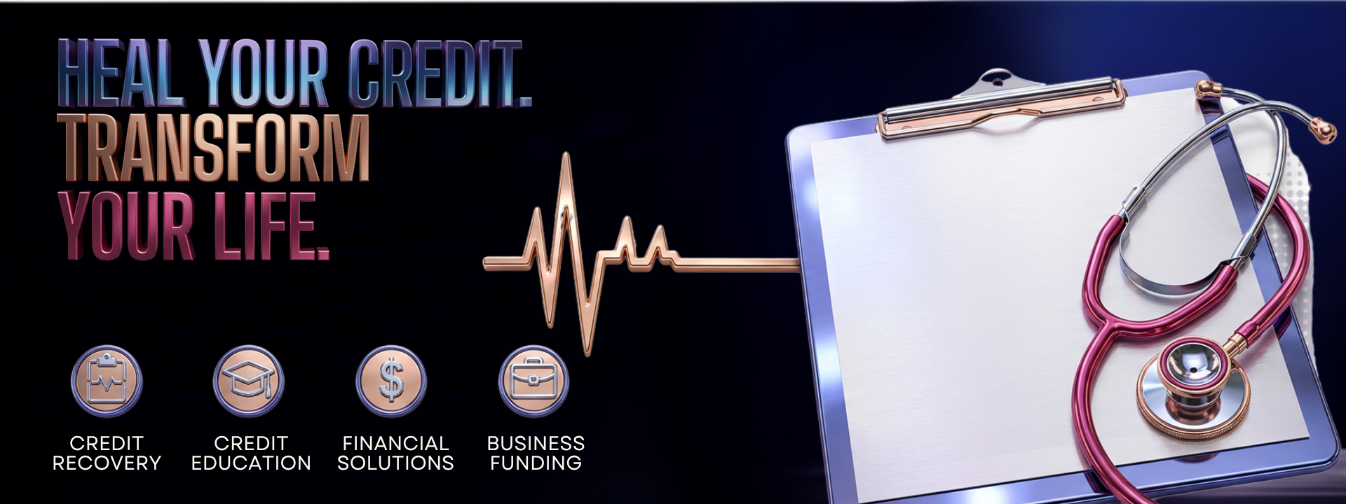 Promotional graphic with the text 'HEAL YOUR CREDIT. TRANSFORM YOUR LIFE.