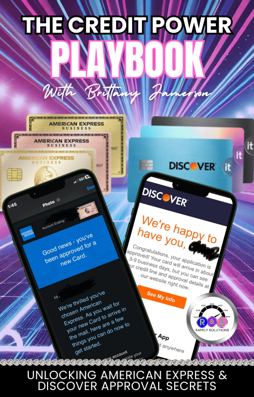 The Credit Power Playbook: Unlocking American Express & Discover Approval Secrets
