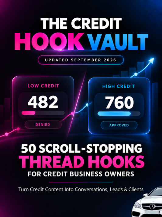 The Credit Hook Vault™ | 50 Scroll-Stopping Thread Hooks for Credit Business Owners